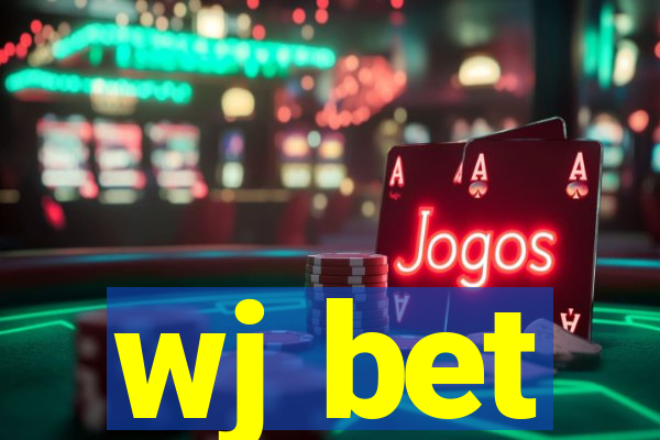 wj bet